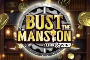 Bust The Mansion - Slot Microgaming | RTP N/A | MisterTopCasino