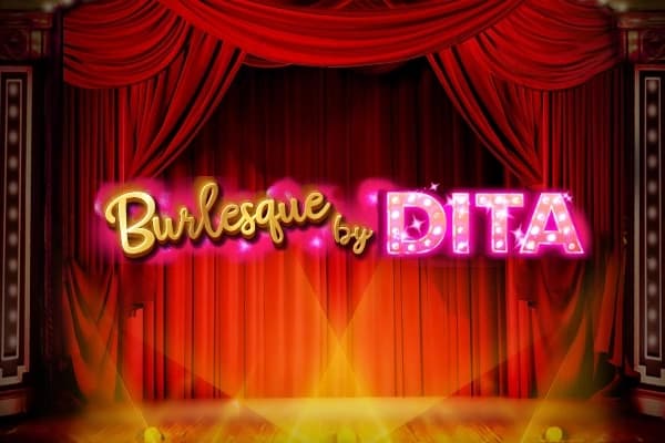 Burlesque by Dita - Slot Microgaming | RTP N/A | MisterTopCasino