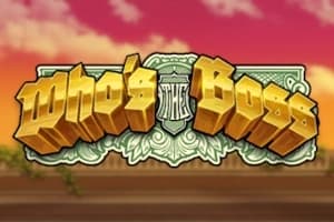 Who's the Boss - Slot PlayStar | RTP N/A | MisterTopCasino