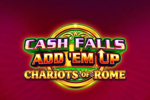 Cash Falls: Add 'Em Up Chariots of Rome - Slot Light & Wonder | RTP N/A | MisterTopCasino