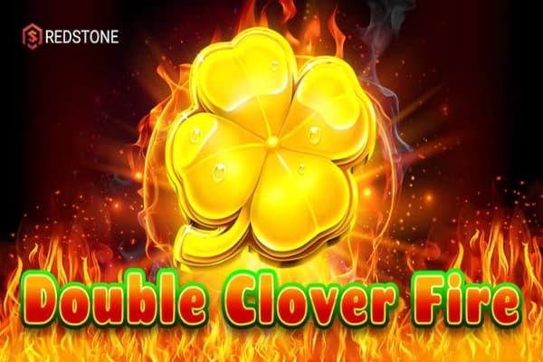 Double Clover Fire - Slot REDSTONE | RTP N/A | MisterTopCasino