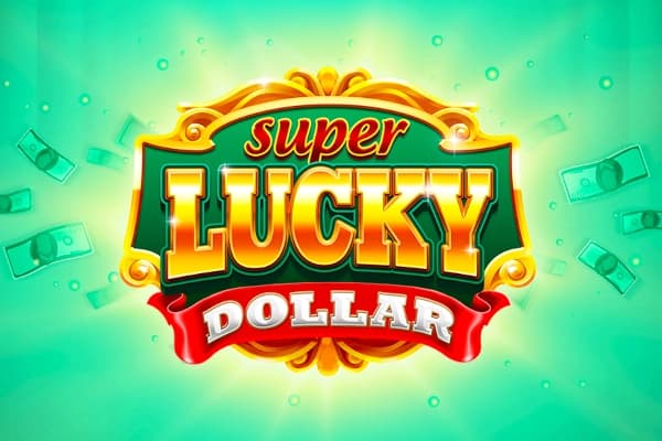 Super Lucky Dollar - Slot Skywind | RTP N/A | MisterTopCasino