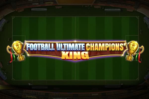Football Ultimate Champions' King - Slot REEVO | RTP N/A | MisterTopCasino