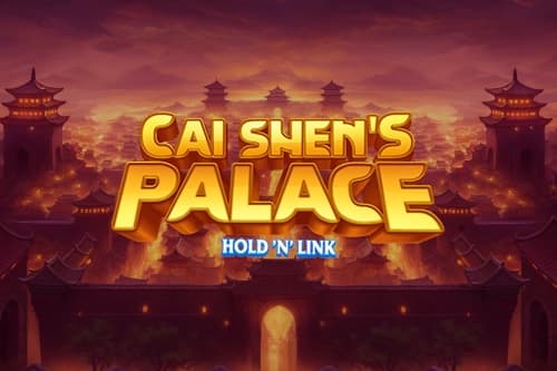 Cai Shen's Palace Hold 'N' Link - Slot NetGame | RTP N/A | MisterTopCasino