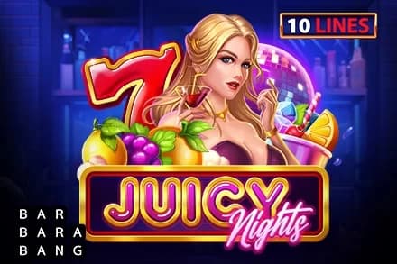 Juicy Nights - Slot Barbara Bang | RTP N/A | MisterTopCasino
