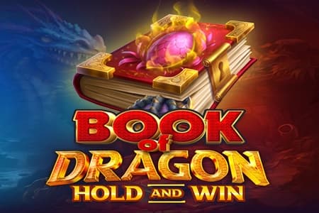 Book of Dragon Hold and Win - Slot Felix Gaming | RTP 96.21% | MisterTopCasino