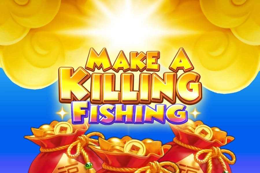 Make a Killing Fishing - Slot YGR | RTP N/A | MisterTopCasino