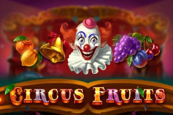 Circus Fruits - Slot TRUE LABS | RTP N/A | MisterTopCasino
