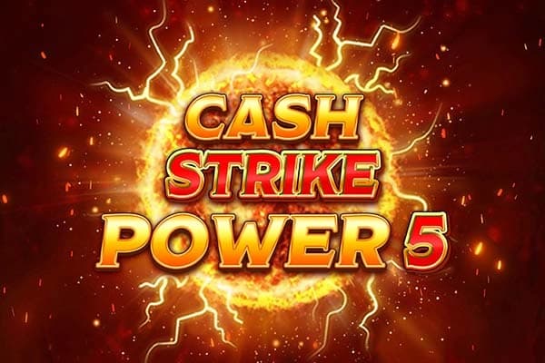 Cash Strike Power 5 - Slot Blueprint Gaming | RTP 96% | MisterTopCasino