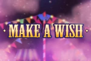 Make a Wish - Slot Vibra Gaming | RTP N/A | MisterTopCasino