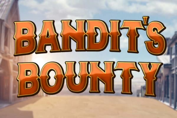 Bandit's Bounty - Slot WorldMatch | RTP N/A | MisterTopCasino