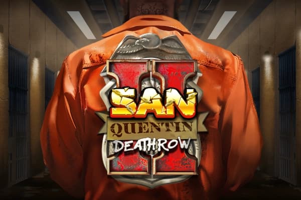 San Quentin 2: Death Row - Slot Nolimit City | RTP 96.13% | MisterTopCasino