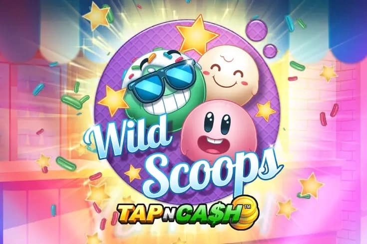 Wild Scoops - Tap n Cash - Slot Coin Machine Gaming | RTP 96.14% | MisterTopCasino