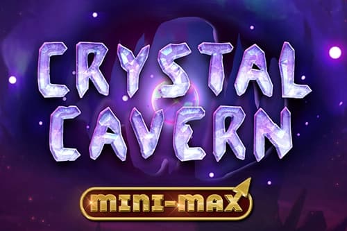 Crystal Cavern Mini-Max - Slot Kalamba Games | RTP N/A | MisterTopCasino