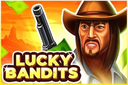 Lucky Bandits - Slot Belatra | RTP 96.03% | MisterTopCasino