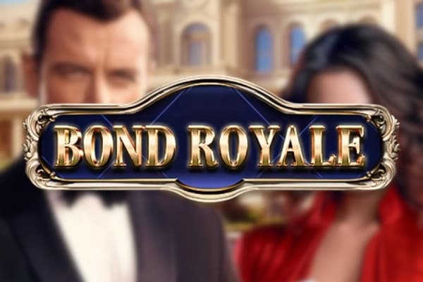 Bond Royale - Slot DreamPlay | RTP N/A | MisterTopCasino