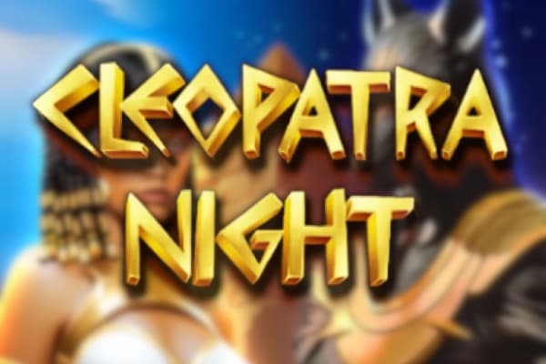 Cleopatra Night - Slot DreamPlay | RTP N/A | MisterTopCasino