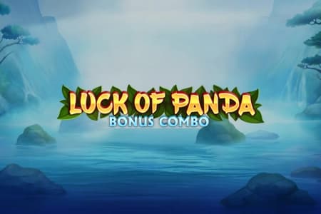 Luck of Panda Bonus Combo - Slot NetGame | RTP 96.33% | MisterTopCasino