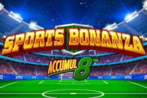 Sports Bonanza Accumul8 - Slot Light & Wonder | RTP 95.95% | MisterTopCasino