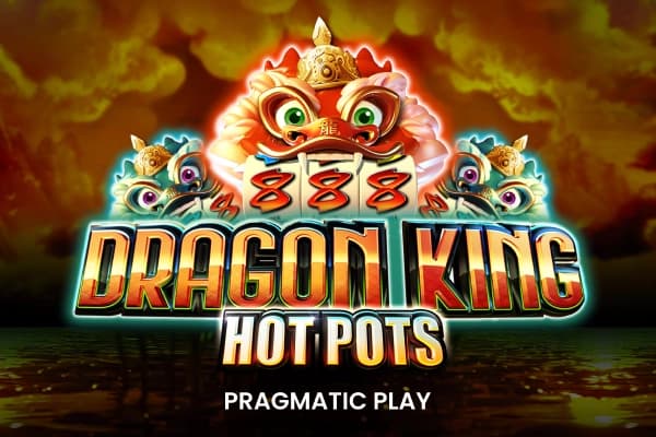 Dragon King Hot Pots - Slot Pragmatic Play | RTP 96.54% | MisterTopCasino