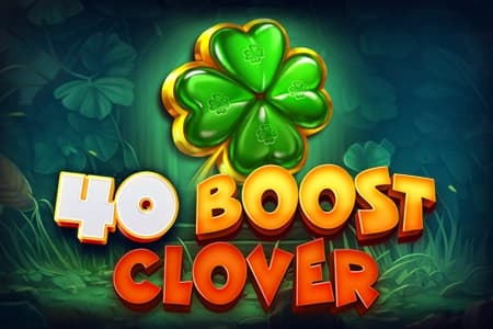 40 Boost Clover - Slot Felix Gaming | RTP 96.74% | MisterTopCasino