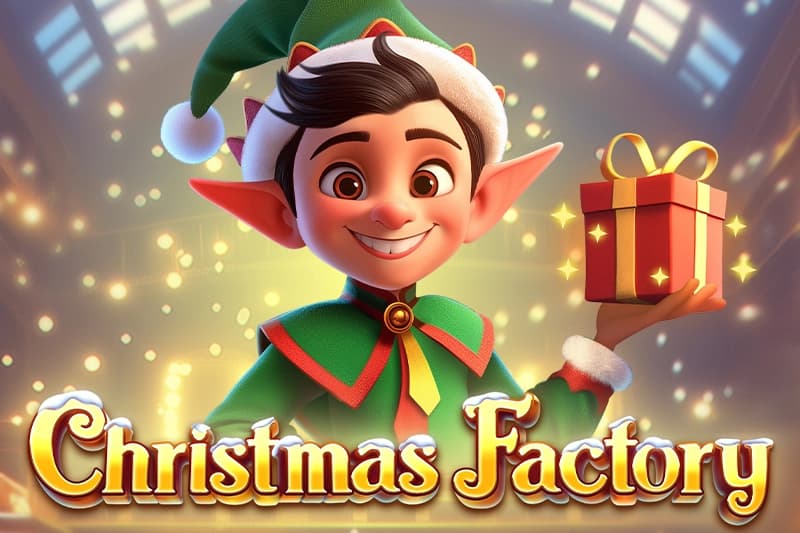 Christmas Factory - Slot Vibra Gaming | RTP 90% | MisterTopCasino