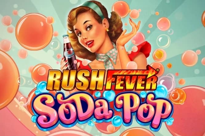 Rush Fever Soda Pop - Slot RubyPlay | RTP 96.35% | MisterTopCasino
