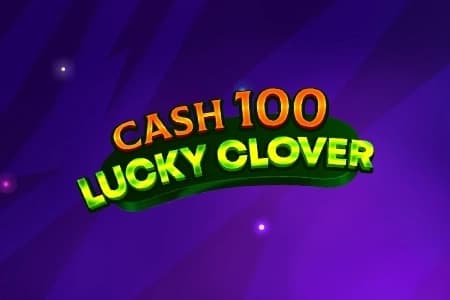 Cash 100 Lucky Clover - Slot 7777 gaming | RTP 95.07% | MisterTopCasino