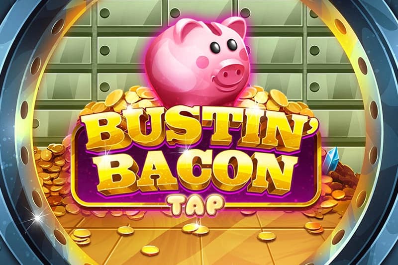 Bustin' Bacon Tap - Slot IGT | RTP N/A | MisterTopCasino