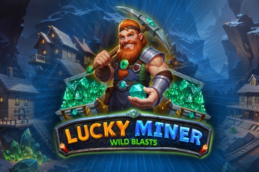 Lucky Miner - Wild Blasts - Slot CasinoWebScripts | RTP 93.94% | MisterTopCasino