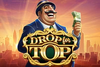 Drop for Top - Slot Playtech | RTP N/A | MisterTopCasino