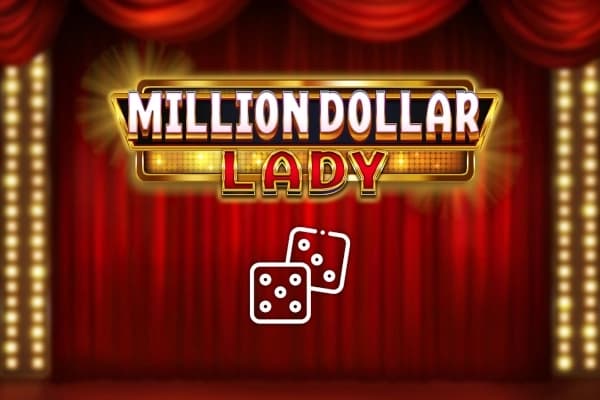 Million Dollar Lady Dice - Slot WorldMatch | RTP 94.81% | MisterTopCasino