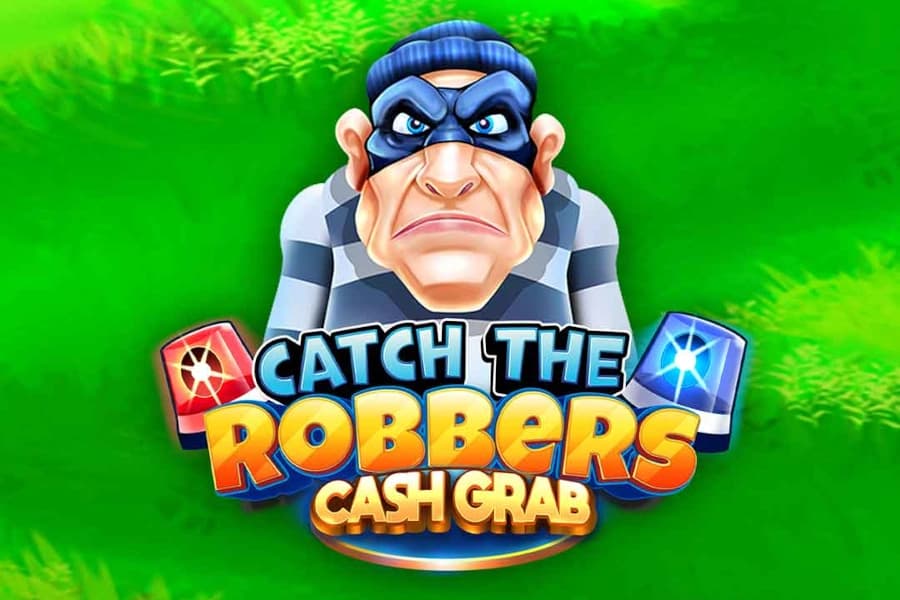 Catch the Robbers: Cash Grab - Slot S Gaming | RTP 93.5% | MisterTopCasino
