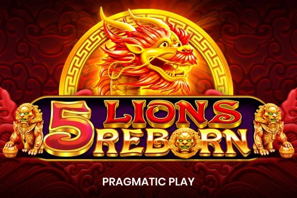 5 Lions Reborn - Slot Pragmatic Play | RTP 95.5% | MisterTopCasino