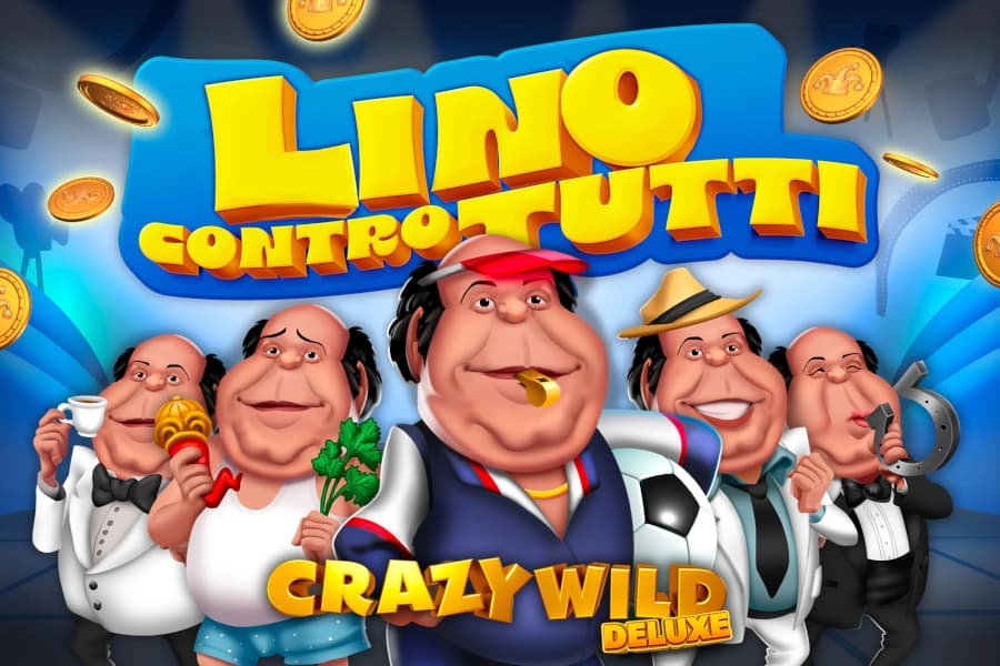 Lino Contro Tutti Crazy Wild Deluxe - Slot Giocaonline | RTP 96.54% | MisterTopCasino