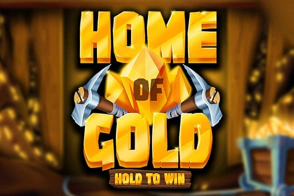 Home of Gold: Hold to Win - Slot Formula Spin | RTP 96% | MisterTopCasino