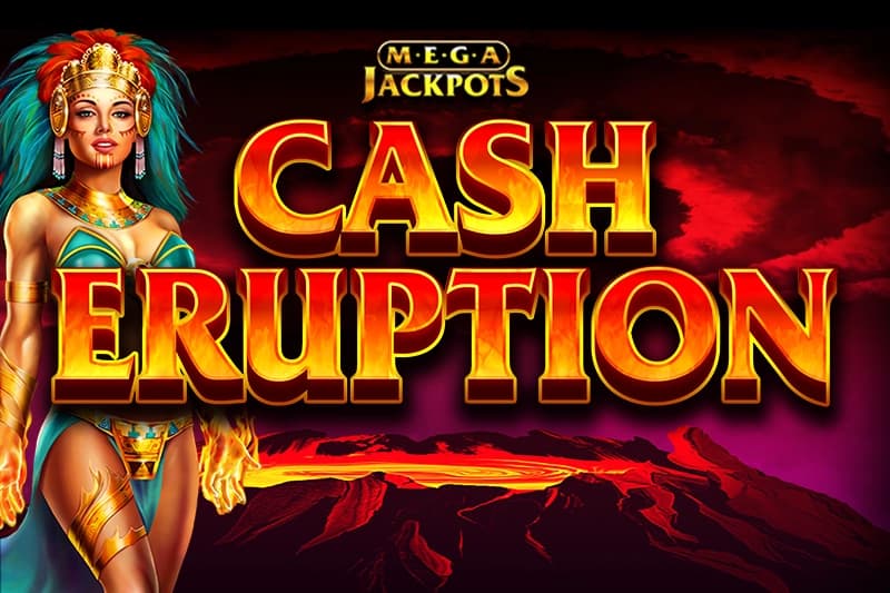 Cash Eruption MegaJackpots - Slot IGT | RTP 92.5% | MisterTopCasino