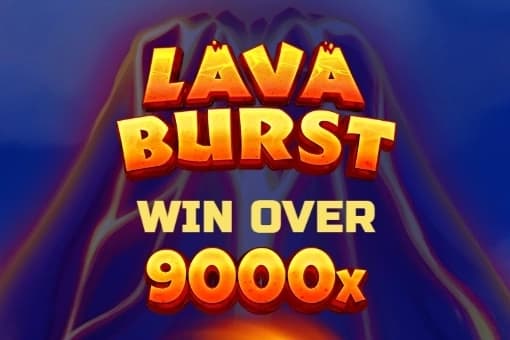 Lava Burst - Slot Evoplay | RTP 96.27% | MisterTopCasino