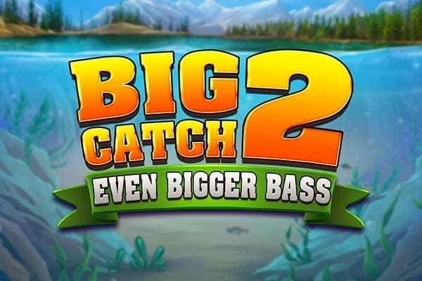 Big Catch Even Bigger Bass 2 - Slot Blueprint Gaming | RTP 95% | MisterTopCasino