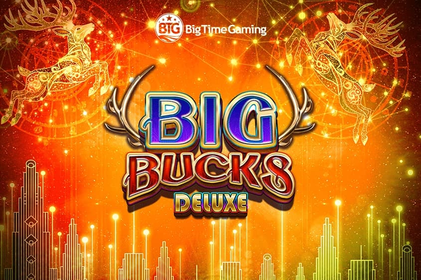 Big Bucks Deluxe - Slot Big Time Gaming | RTP 96.28% | MisterTopCasino