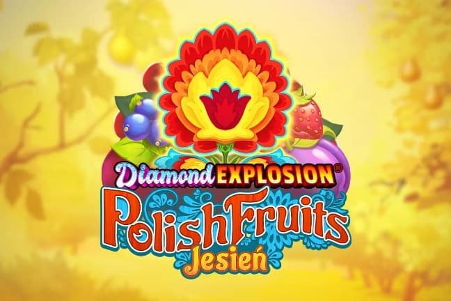 Diamond Explosion Polish Fruits Jesien - Slot RubyPlay | RTP 96.33% | MisterTopCasino