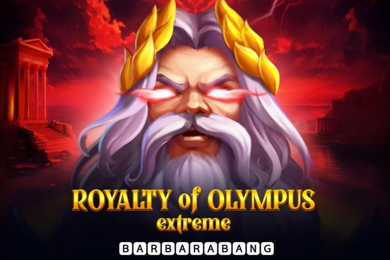 Royalty of Olympus Extreme - Slot Barbara Bang | RTP 96% | MisterTopCasino