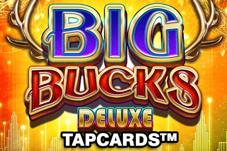 Big Bucks Deluxe Tapcards - Slot Big Time Gaming | RTP N/A | MisterTopCasino