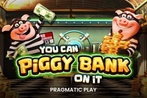 You Can Piggy Bank On It - Slot Pragmatic Play | RTP N/A | MisterTopCasino