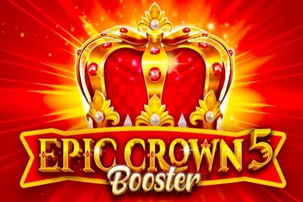 Epic Crown 5 Booster - Slot FAZI | RTP N/A | MisterTopCasino
