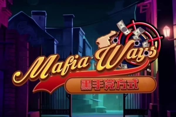 Mafia Ways - Slot Askmeslot | RTP N/A | MisterTopCasino