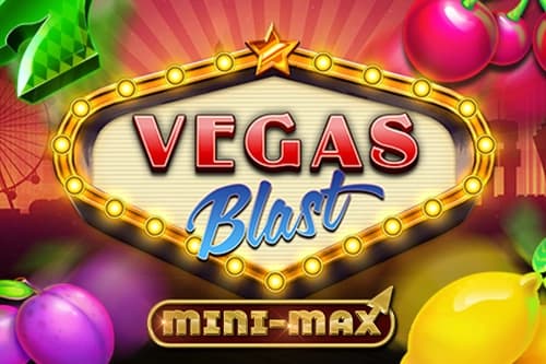 Vegas Blast Mini-Max - Slot Kalamba Games | RTP N/A | MisterTopCasino