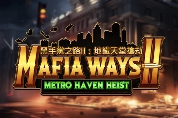 Mafia Ways 2 - Slot Askmeslot | RTP N/A | MisterTopCasino