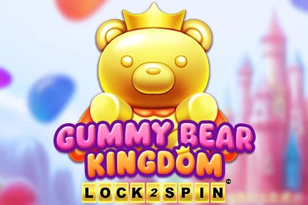 Gummy Bear Kingdom Lock 2 Spin - Slot KA Gaming | RTP N/A | MisterTopCasino