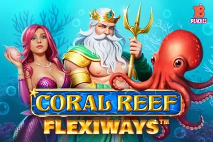 Coral Reef FlexiWays™ - Slot 18Peaches | RTP 96.08% | MisterTopCasino
